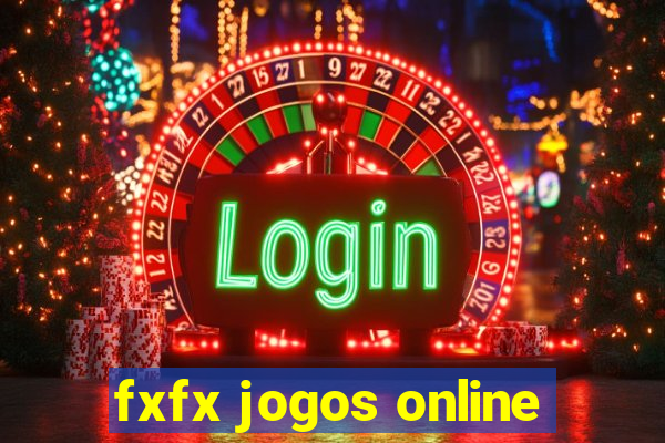 fxfx jogos online